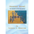 Unusual Novel: The Absurd Life of the Artist
