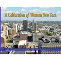 A Celebration of Western New York - There's so much to love