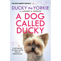 A Dog Called Ducky