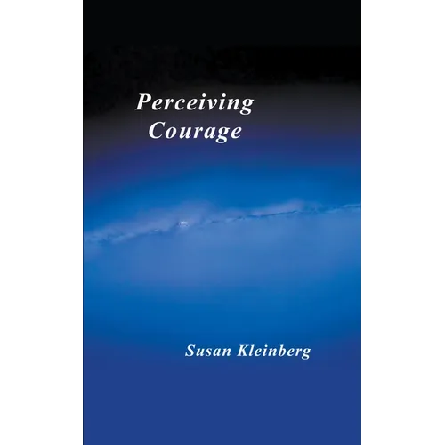 Perceiving Courage