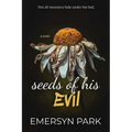 Seeds of His Evil