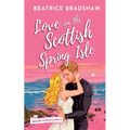 Love on the Scottish Spring Isle