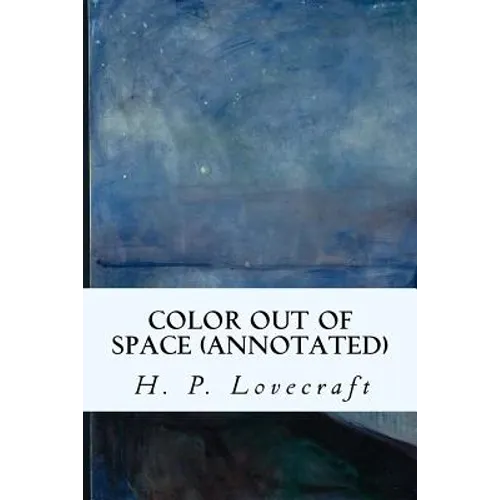 Color Out of Space (annotated)