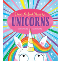 There's No Such Thing As...Unicorns