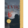 The Evil I Have Seen Davidson & Jones: Memoirs from the Case Files of Lt. Detective Robert (Robbo) Davidson, Ret.