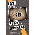 Lost on the Road to Nowhere