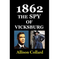 1862-The Spy of Vicksburg