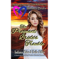 Western Brides: The Pregnant Bride's Trouble