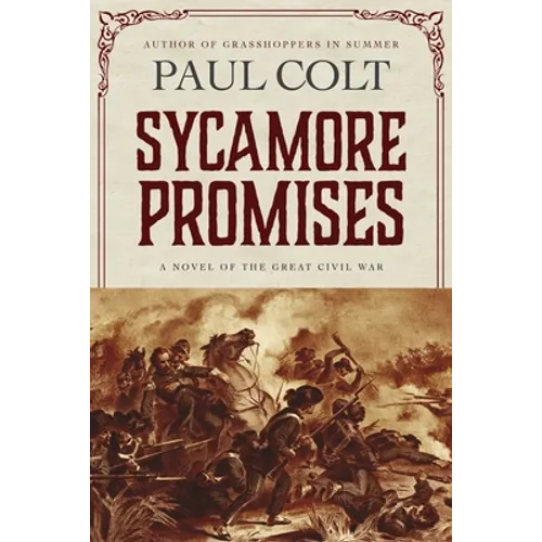 Sycamore Promises: A Novel of the Great Civil War