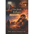 The Book of Ethan: Three Stories of Deception & Redemption