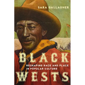 Black Wests: Reshaping Race and Place in Popular Culture Volume 2
