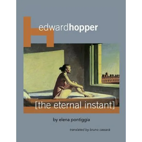 Edward Hopper: The Eternal Instant