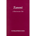 Zanoni: A Rosicrucian Tale