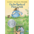 On the Banks of Plum Creek: A Newbery Honor Award Winner