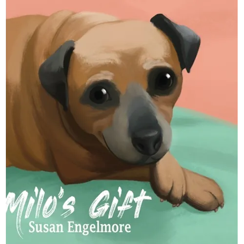 Milo's Gift: A True Story