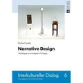 Narrative Design: The Designer as an Instigator of Changes