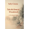 Take Me Home to Woodstock