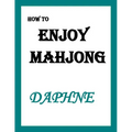 How to ENJOY MAHJONG