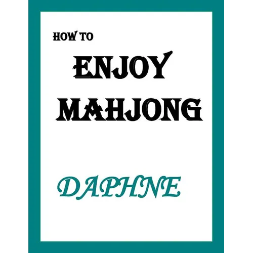 How to ENJOY MAHJONG