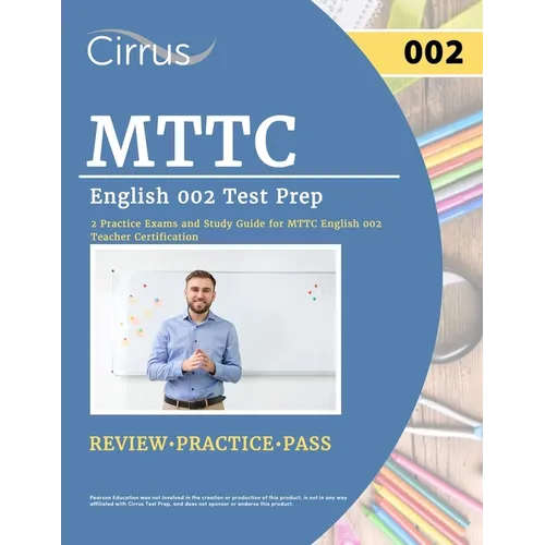 MTTC English 002 Test Prep: 2 Practice Exams and Study Guide for MTTC English 002 Teacher Certification