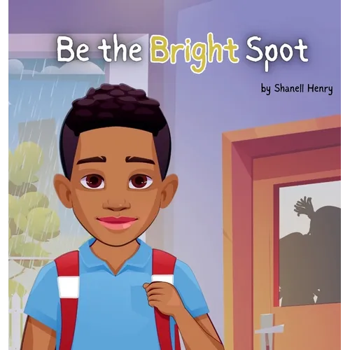 Be the Bright Spot