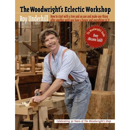 Woodwright's Eclectic Workshop