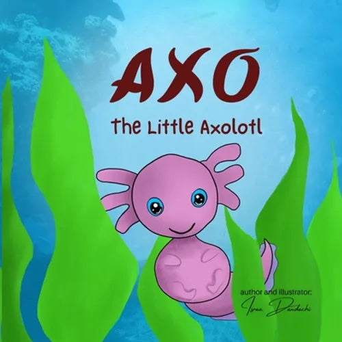 Axo: The Little Axolotl