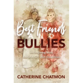 Best Friends and Bullies: An Inspiring Story About a Girl's Disability