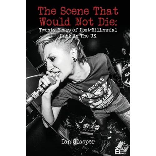 The scene that would not die: Twenty years of post-millennial punk in the UK