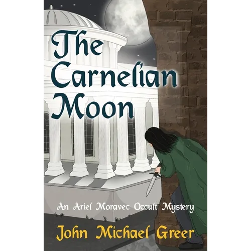 Carnelian Moon: An Ariel Moravec Occult Mystery