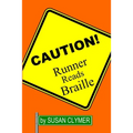 Runner Reads Braille