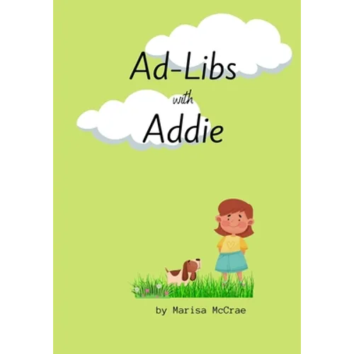 Ad-Libs with Addie