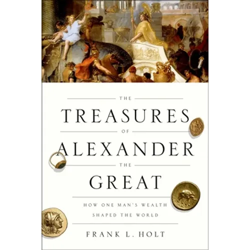 Treasures of Alexander the Great Olhc P