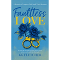 Faultless Love