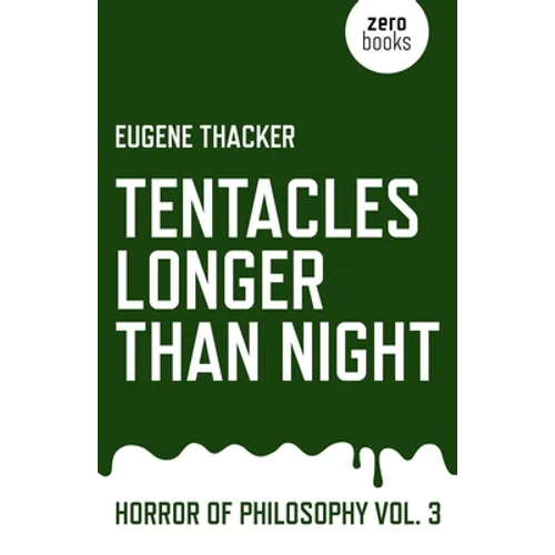 Tentacles Longer Than Night