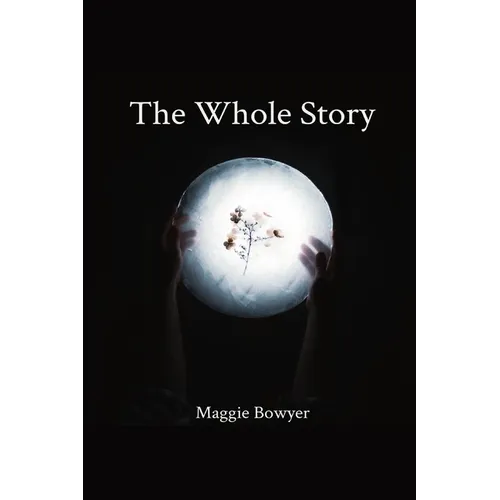 The Whole Story