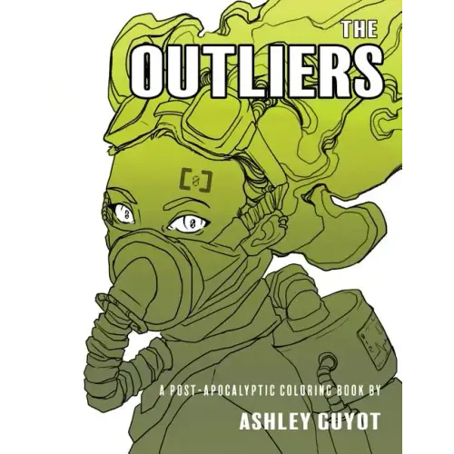 The Outliers: A Post-Apocalyptic Coloring Book