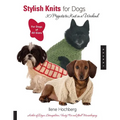 Stylish Knits for Dogs: 30 Projects to Knit in a Weekend