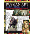Russian Art Coloring Book: Russian Masterpieces from Shishkin to Vasnetsov