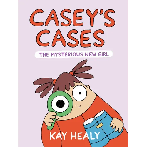 Casey's Cases: The Mysterious New Girl