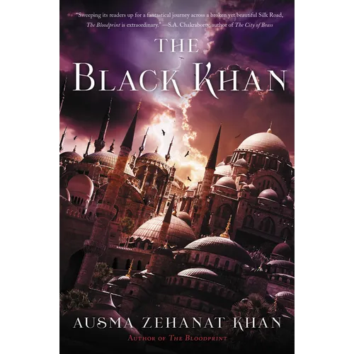 The Black Khan: Book Two of the Khorasan Archives