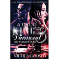 A Drug King and His Diamond 3: The World Is Ours