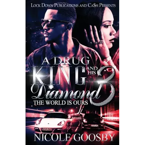 A Drug King and His Diamond 3: The World Is Ours