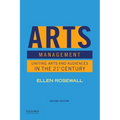 Arts Management: Uniting Arts and Audiences in the 21st Century