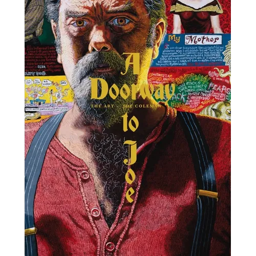 A Doorway to Joe: The Art of Joe Coleman