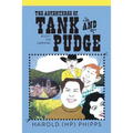 The Adventures of Tank and Pudge: Book 1 The Carnival