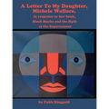 A Letter to my Daughter, Michele: in response to her book, Black Macho and the Myth of the Superwoman