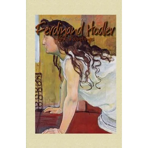 Ferdinand Hodler: 162 Paintings