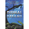 Dismal Dreams