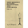The Modern Tailor Outfitter and Clothier - Vol II